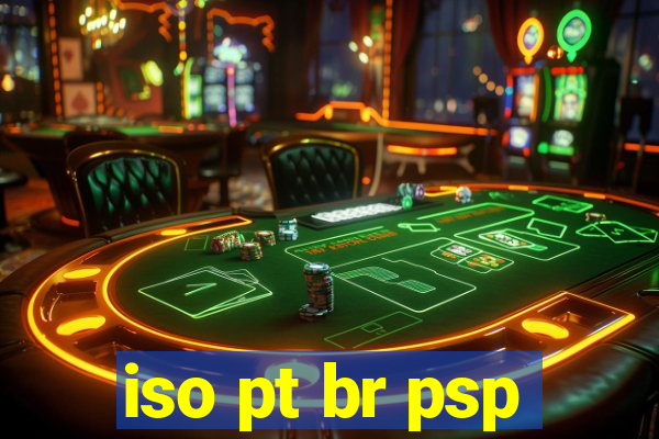 iso pt br psp